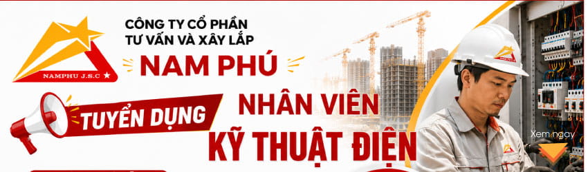 xây lắp Nam Phú tuyển kỹ thuật điện